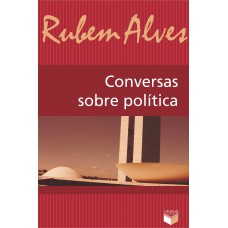 Conversas sobre política