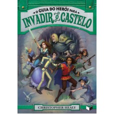 O guia do herói para invadir o castelo (Vol. 2)