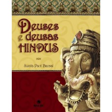 DEUSES E DEUSAS HINDUS