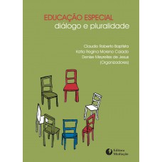 EDUCAÇÃO ESPECIAL: DIÁLOGO E PLURALIDADE