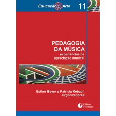 PEDAGOGIA DA MÚSICA: EXPERIÊNCIAS DE APRECIAÇÃO MUSICAL