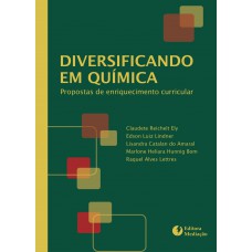 DIVERSIFICANDO EM QUÍMICA: PROPOSTAS DE ENRIQUECIMENTO CURRICULAR