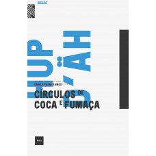 Círculos de coca e fumaça