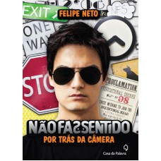 Não faz sentido: Por trás da câmera