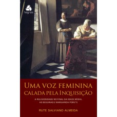 Uma voz feminina calada pela inquisição