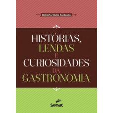 HISTRIAS, LENDAS E CURIOSIDADES DA GAS