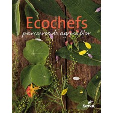 ECOCHEFS: PARCEIROS DO AGRICULTOR