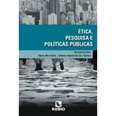 ÉTICA, PESQUISA E POLÍTICAS PÚBLICAS