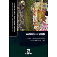 AUTISMO E MORTE - SERIE DISTURBIOS DO D