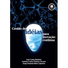 GESTAO DE IDEIAS PARA INOVACAO CONTINUA