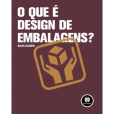 O QUE E DESIGN DE EMBALAGENS?