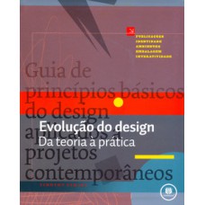 EVOLUÇÃO DO DESIGN: DA TEORIA A PRÁTICA