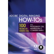 ADOBE DIGITAL IMAGING HOW-TOS