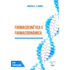 Farmacodinâmica e farmacocinética