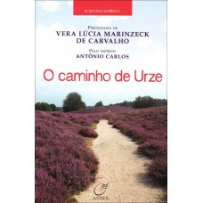 O caminho de urze