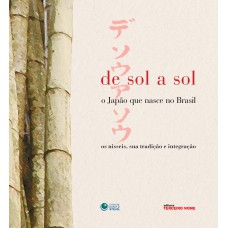 De sol a sol: o Japão que nasce no Brasil