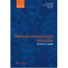 Transnacionalização religiosa: fluxos e redes