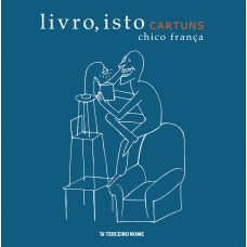 Livro, isto: cartuns de Chico França