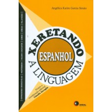 XERETANDO A LINGUAGEM: ESPANHOL