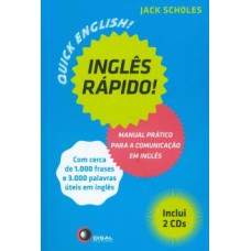 INGLÊS RÁPIDO!: MANUAL PRÁTICO PARA A COMUNICAÇÃO EM INGLÊS