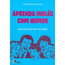 APRENDA INGLÊS COM HUMOR: MICOS QUE VOCÊ NÃO PODE PAGAR