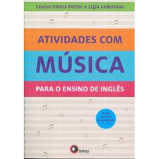 ATIVIDADES COM MÚSICA: PARA O ENSINO DE INGLÊS