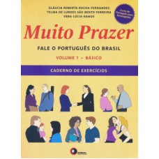 MUITO PRAZER: FALE O PORTUGUÊS DO BRASIL - CADERNO DE EXERCÍCIOS