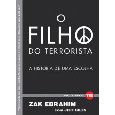 O filho do terrorista: A história de uma escolha