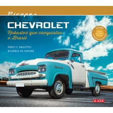 Picapes Chevrolet: Robustez que conquistou o Brasil