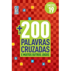 Mais de 200 palavras cruzadas e muitos outros jogos: Nível médio - Livro 19