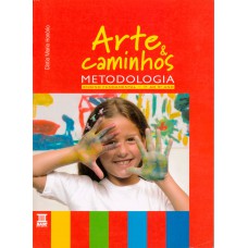 Arte e caminhos 2ed: EF 1 ao 5 ano