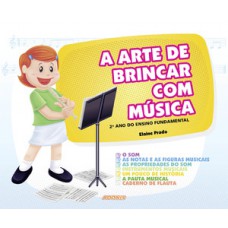 A ARTE DE BRINCAR COM MÚSICA - 2