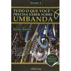 TUDO O QUE VOCÊ PRECISA SABER SOBRE UMBANDA