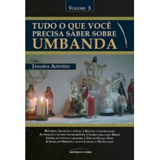 TUDO O QUE VOCÊ PRECISA SABER SOBRE UMBANDA