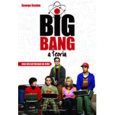 BIG BANG - A TEORIA: GUIA NÃO-AUTORIZADO DA SÉRIE