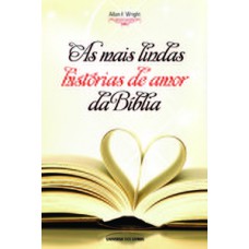 AS MAIS LINDAS HISTÓRIAS DE AMOR DA BÍBLIA