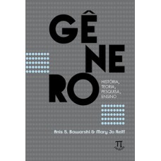 GÊNERO. HISTÓRIA, TEORIA, PESQUISA, ENSINO- VOLUME I