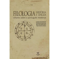 FILOLOGIA, HISTÓRIA E LÍNGUA