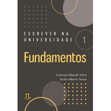 ESCREVER NA UNIVERSIDADE 1 - FUNDAMENTOS