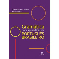 GRAMÁTICA PARA APRENDIZES DE PORTUGUÊS BRASILEIRO