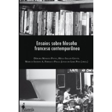 ENSAIOS SOBRE FILOSOFIA FRANCESA CONTEMPORÂNEA