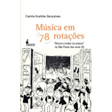 MÚSICA EM 78 ROTAÇÕES: 