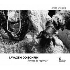 LAVAGEM DO BONFIM: FORMAS DE REPORTAR