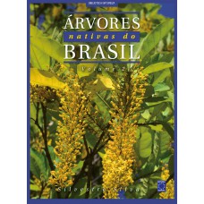 Árvores Nativas do Brasil - Volume 2