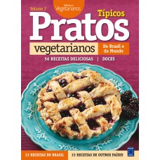 Pratos Típicos Vegetarianos do Brasil e do Mundo - Volume 2