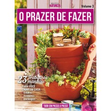 Especial Natureza - O Prazer de Fazer Volume 3