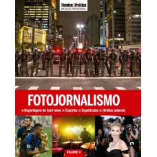 Coleção Iniciação Profissional Vol 4: Fotojornalismo