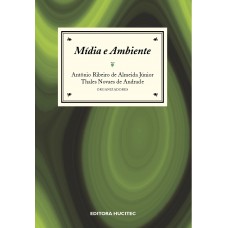 Mídia e ambiente: Estudos e ensaios