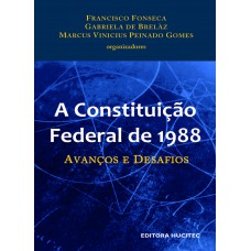 A constituição federal de 1988: Avanços e desafios