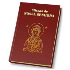 LECIONÁRIO PARA AS MISSAS DE NOSSA SENHORA